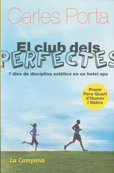 CLUB DELS PERFECTES, EL | 9788496735545 | PORTA, CARLES