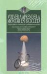 VOLVER A APRENDER A MONTAR EN BICICLETA | 9788496106703 | FLORES FORMENTI, TOMÁS DE