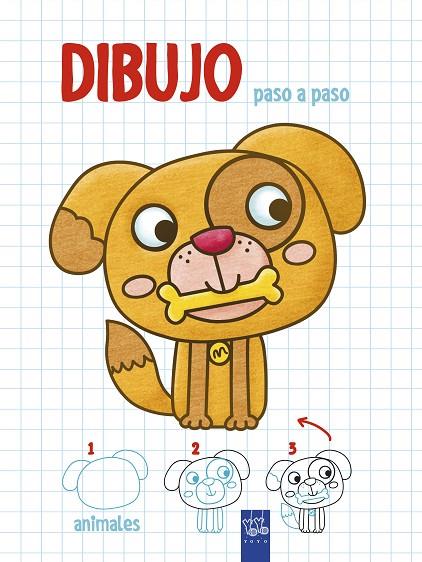 DIBUJO PASO A PASO. ANIMALES | 9788408200321 | YOYO