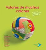 VALORES DE MUCHOS COLORES | 9788494890666 | NÚÑEZ PEREIRA, CRISTINA / R. VALCÁRCEL, RAFAEL