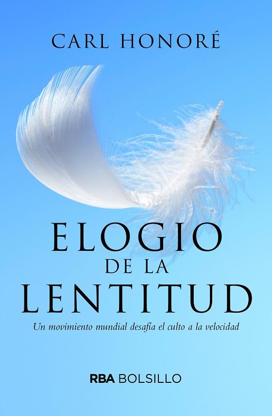 ELOGIO A LA LENTITUD (BOLSILLO) | 9788492966868 | HONORE , CARL