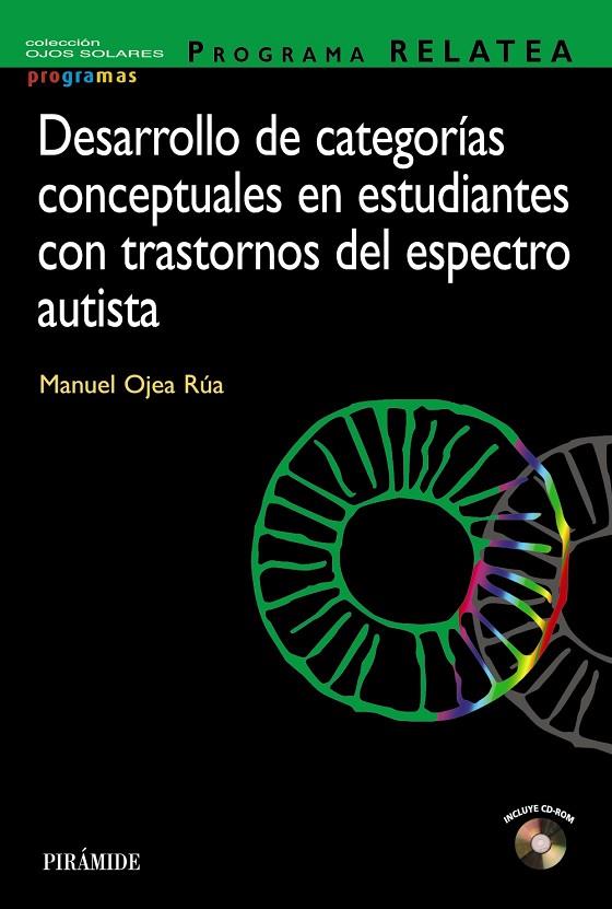PROGRAMA RELATEA. DESARROLLO DE CATEGORÍAS CONCEPTUALES EN ESTUDIANTES CON TRAST | 9788436839364 | OJEA RÚA, MANUEL