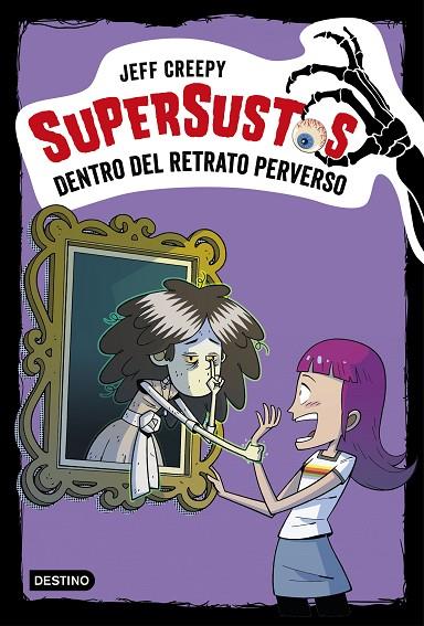 SUPERSUSTOS. DENTRO DEL RETRATO PERVERSO | 9788408195344 | CREEPY, JEFF