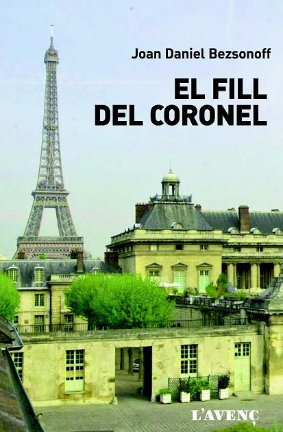 EL FILL DEL CORONEL | 9788416853106 | BEZSONOFF, JOAN-DANIEL
