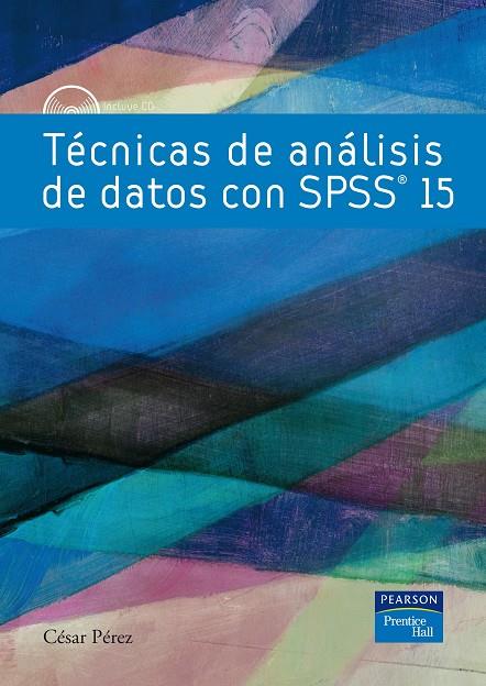TECNICAS DE ANALISIS DE DATOS CON SPSS 15 | 9788483226018 | PEREZ, CESAR