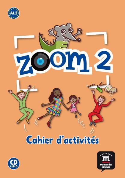 ZOOM 2 CAHIER D'EXERCISES + CD | 9788415640004 | QUESNEY, CLAIRE / LE RAY, GWENDOLINE / FERREIRA PINTO, MANUELA