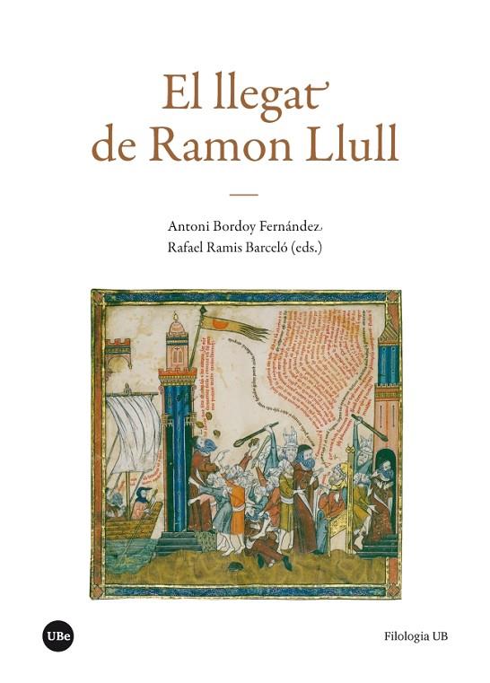 EL LLEGAT DE RAMON LLULL | 9788491681052 | BORDOY, A. : RAMIS, R. (EDS.)