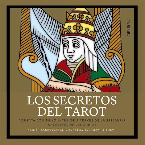 LOS SECRETOS DEL TAROT | 9788441540774 | RODES, DANIEL / SÁNCHEZ, ENCARNA