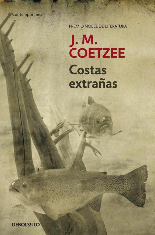 COSTAS EXTRAÑAS | 9788499085838 | COETZEE, J.M.