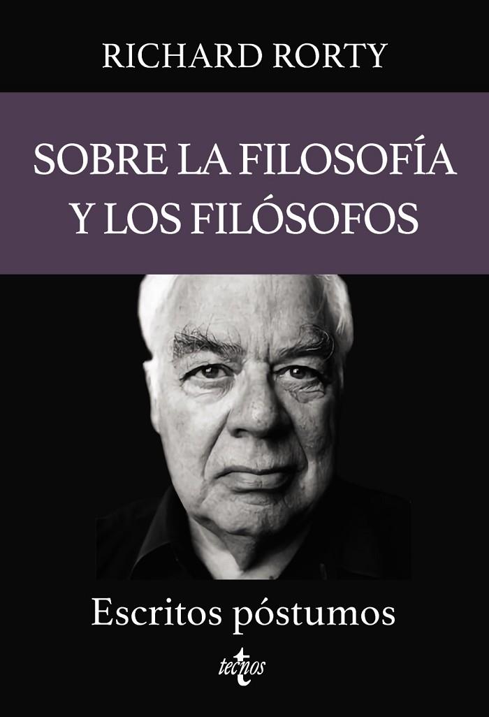 SOBRE LA FILOSOFÍA Y LOS FILÓSOFOS | 9788430987412 | RORTY, RICHARD / MALECKI, W. P. / VOPARIL, CHRIS