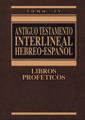 ANTIGUO TESTAMENTO INTERLINEAL HEBREO ESPAÑOL IV | 9788482673028 | CERNI BISBAL, RICARDO