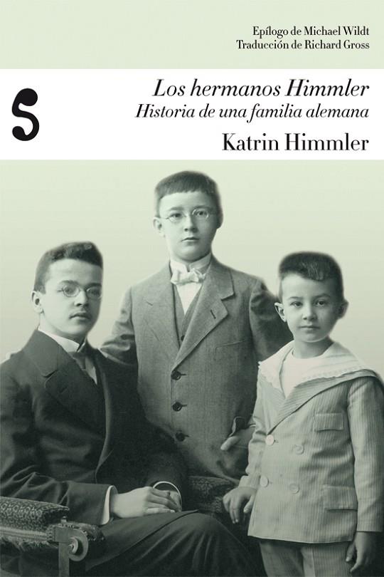 HERMANOS DE HIMMLER, LOS | 9788493853136 | HIMMLER, KATRIN