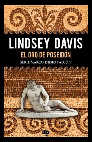 EL ORO DE POSEIDÓN (SERIE MARCO DIDIO FALCO 5) | 9788490708088 | DAVIS, LINDSEY