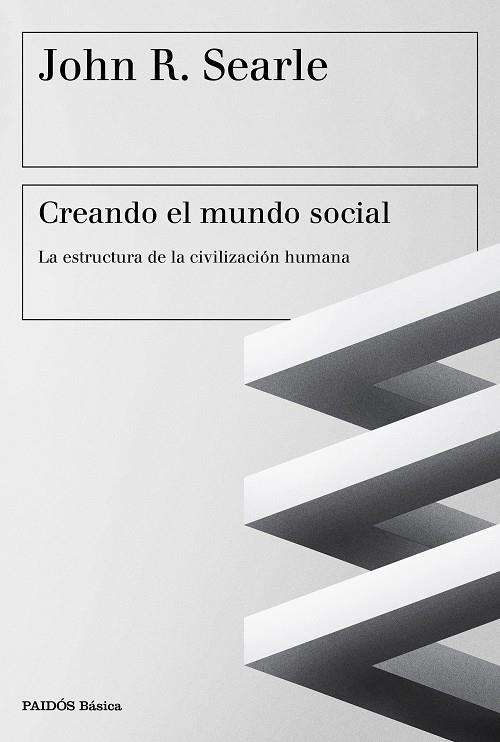 CREANDO EL MUNDO SOCIAL | 9788449333552 | SEARLE, JOHN R.