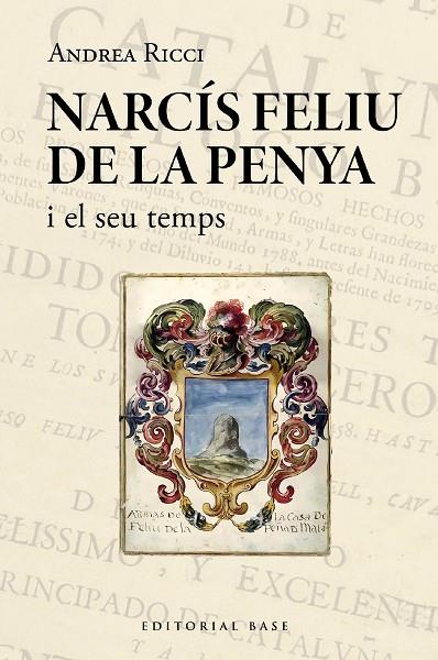NARCÍS FELIU DE LA PENYA I EL SEU TEMPS (1646-1712) | 9788419007995 | RICCI, ANDREA