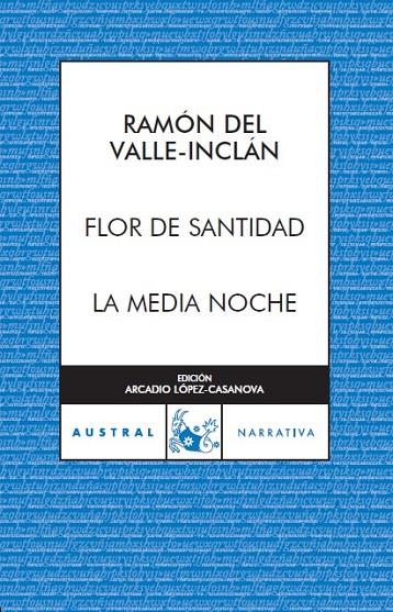 FLOR DE SANTIDAD - LA MEDIA NOCHE | 9788467022490 | VALLE-INCLAN, RAMON