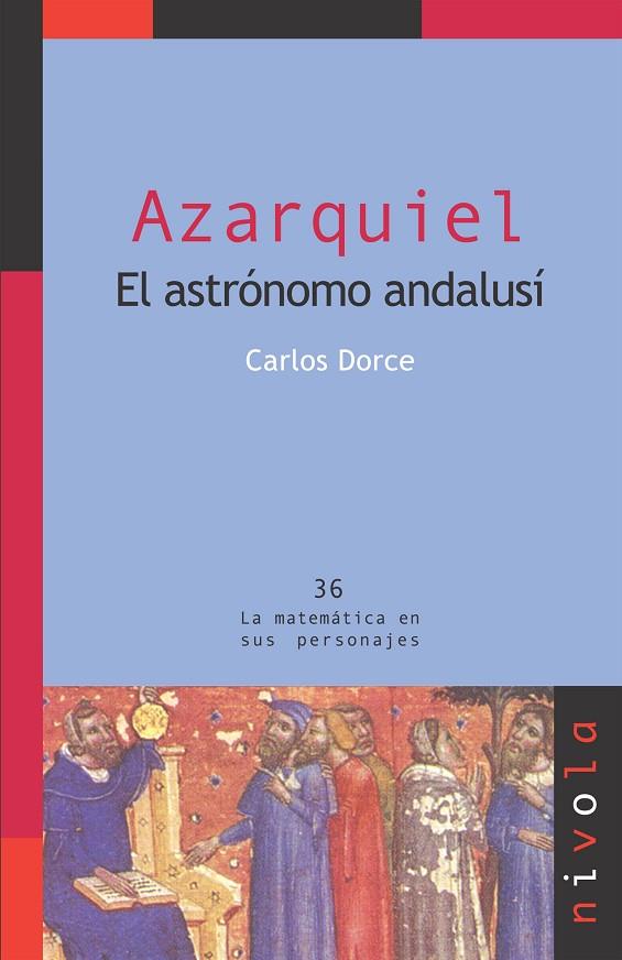 AZARQUIEL EL ASTRONOMO ANDALUSI | 9788496566828 | DORCE, CARLOS
