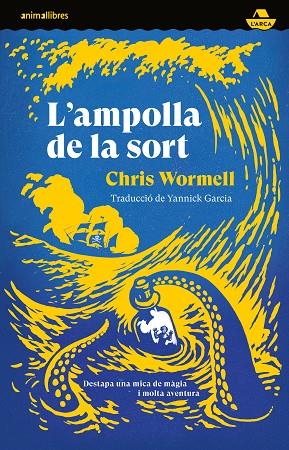 L'AMPOLLA DE LA SORT | 9788419659378 | WORMELL, CHRIS