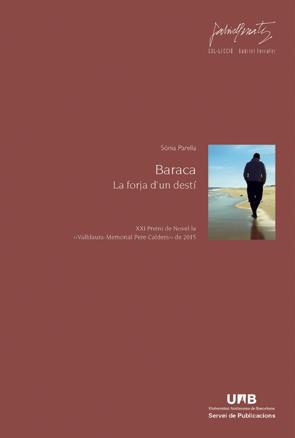 BARACA. LA FORJA D'UN DESTÍ. | 9788449054402 | PARELLA RUBIO, SÒNIA