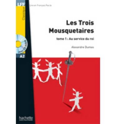 TROIS MOUSQUETAIRES 2+CD AUDIO MP3 LFFA2 | 9782011559623 | AA.VV.