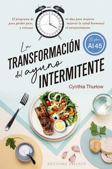LA TRANSFORMACIÓN DEL AYUNO INTERMITENTE | 9788411720533 | THURLOW, CYNTHIA