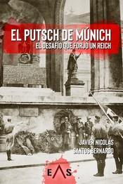 EL PUTSCH DE MÚNICH | 9788419359384 | NICOLÁS COLLADO, ALBERTO JAVIER / BERNARDO, SANTOS
