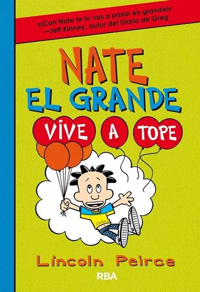 NATE EL GRANDE 7. VIVE A TOPE | 9788427212923 | PEIRCE , LINCOLN