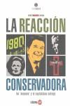 REACCION CONSERVADORA, LA | 9788493656232 | ROCA, JOSE MANUEL