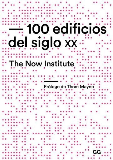 100 EDIFICIOS DEL SIGLO XX | 9788425231506 | MAYNE, THOM