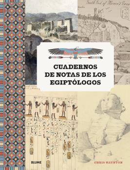 CUADERNOS DE NOTAS DE LOS EGIPTÓLOGOS | 9788418075520 | NAUNTON, CHRIS