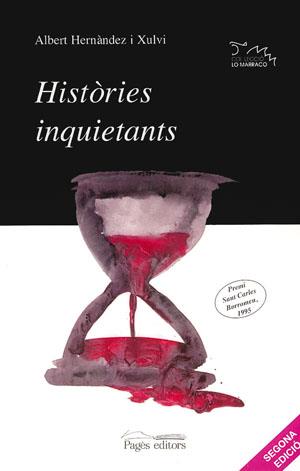 HISTORIES INQUIETANTS | 9788479353629 | HERNANDEZ I XULVI, A.