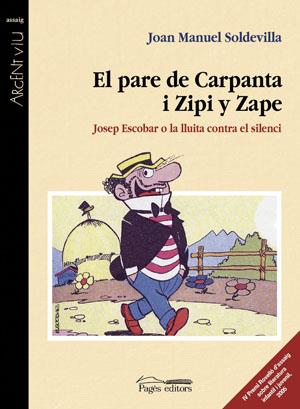 PARE DE CARPANTA I ZIPI Y ZAPE, EL | 9788497793131 | SOLDEVILLA, JOAN MANUEL