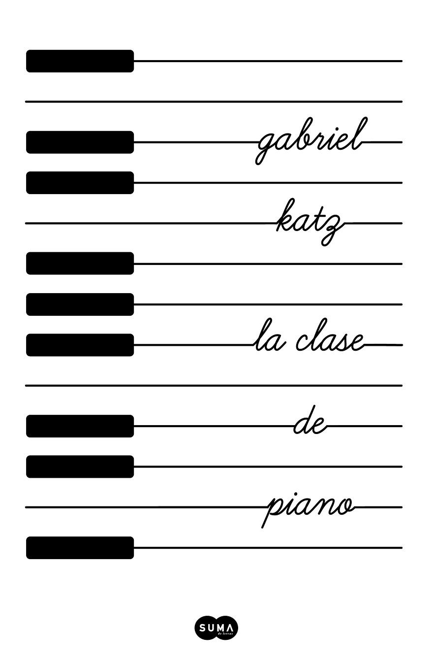 LA CLASE DE PIANO | 9788491293361 | KATZ, GABRIEL