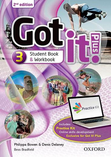 GOT IT! PLUS (2ND EDITION) 3. STUDEN'S BOOK + WORKBOOK WITH CD PACK | 9780194464031 | BOWNEN, PHILIP / DELANEY, DENIS