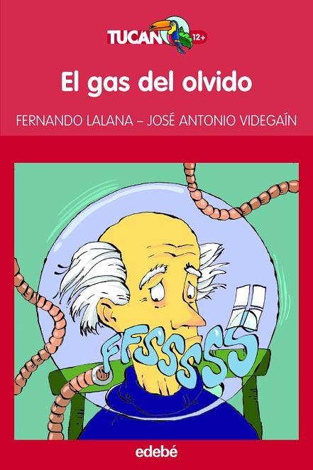 GAS DEL OLVIDO, EL | 9788423695959 | LALANA, FERNANDO - VIDEGAIN, JOSE ANTONIO