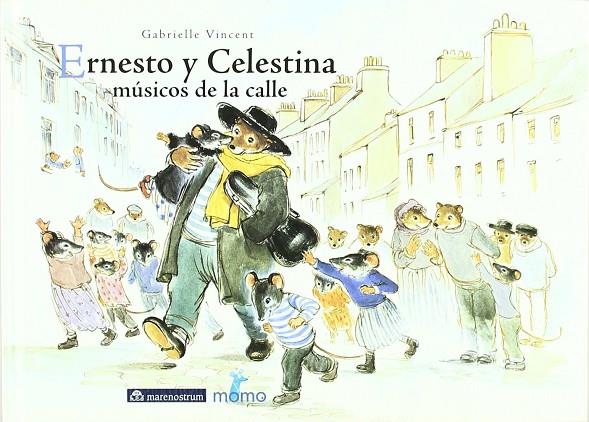 ERNESTO Y CELESTINA MUSICOS DE LA CALLE | 9788496391062 | VINCENT, GABRIELLE