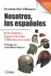 NOSOTROS LOS ESPAÑOLES | 9788496840294 | DIAZ VILLANUEVA, FERNANDO