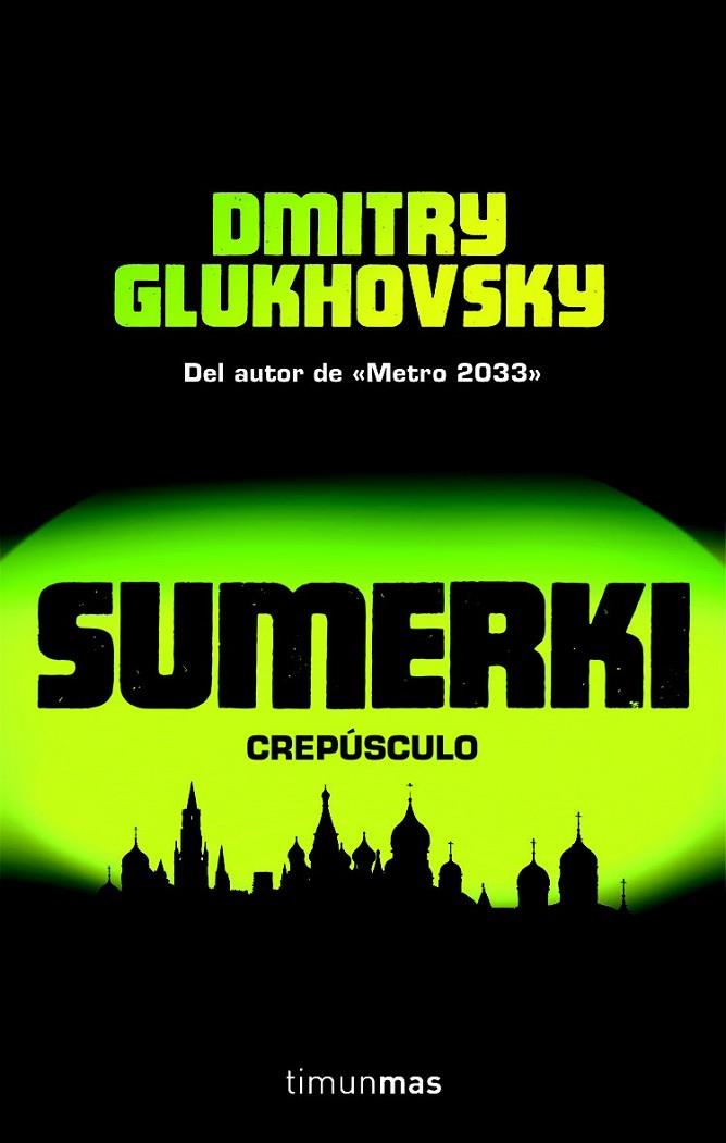 SUMERKI CREPUSCULO | 9788448044657 | GLUKHOVSKY, DMITRY
