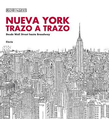 NUEVA YORK TRAZO A TRAZO | 9788481564785 | ROBINSON