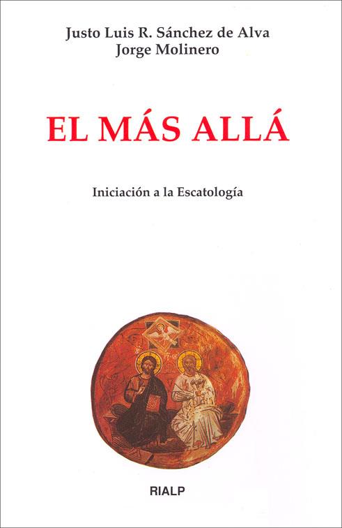 EL MAS ALLA | 9788432132810 | MOLINERO, JORGE/R. SÁNCHEZ DE ALVA, JUSTO LUIS