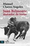 JUAN BELMONTE, MATADOR DE TOROS | 9788420655802 | CHAVES NOGALES, MANUEL