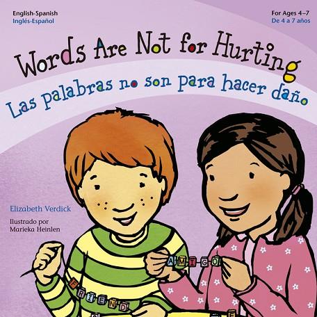 WORDS ARE NOT FOR HURTING / LAS PALABRAS NO SON PARA HACER DAÑO | 9788427141223 | VERDICK, ELIZABETH