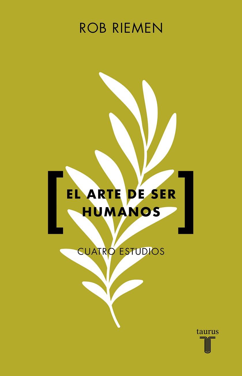 EL ARTE DE SER HUMANOS | 9788430626373 | RIEMEN, ROB