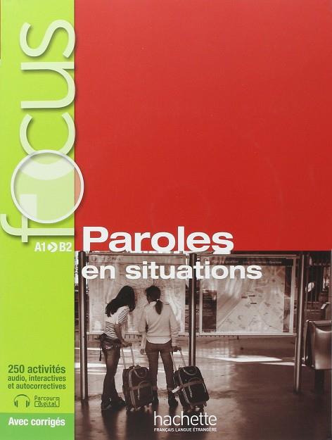 FOCUS: PAROLES EN SITUATION + CD | 9782014016000 | AA VV
