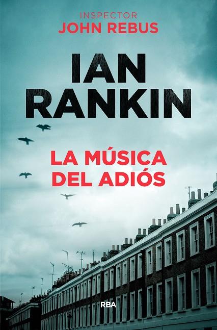 LA MUSICA DEL ADIÓS | 9788490568033 | RANKIN , IAN