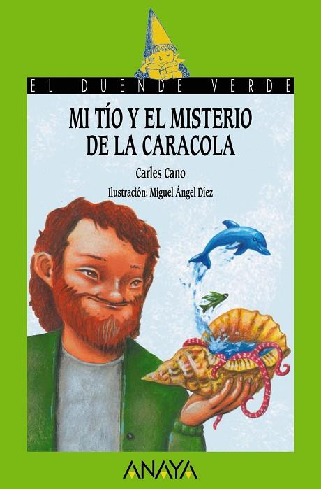 MI TIO Y EL MISTERIO DE LA CARACOLA | 9788469848432 | CANO, CARLES