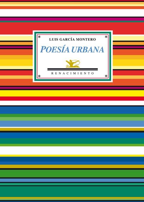 POESIA URBANA (ANTOLOGIA 1980-2008). ESTUDIO Y SELECCION DE | 9788484726036 | GARCIA MONTERO, LUIS