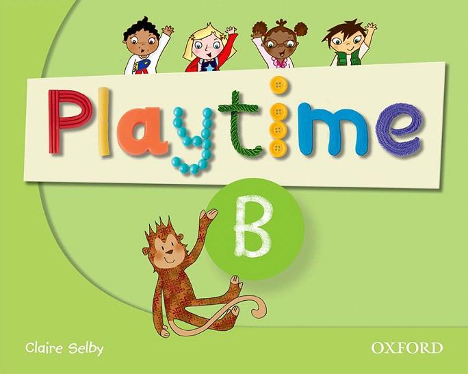 PLAYTIME B. CLASS BOOK | 9780194046558 | SELBY, CLAIRE