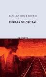 TIERRAS DE CRISTAL | 9788495971074 | BARICCO, ALESSANDRO