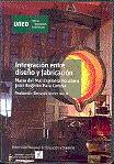 INTEGRACION ENTRE DISEÑO Y FABRICACION CD | 9788436253870 | ESPINOSA ESCUDERO, MARIA DEL MAR